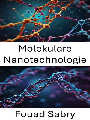 cover image of Molekulare Nanotechnologie